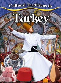 Cover image for Cultural Traditions in Turkey