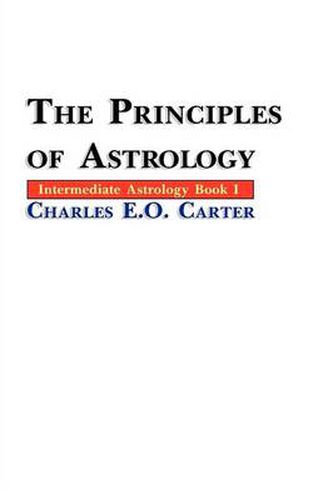 Cover image for The Principles of Astrology