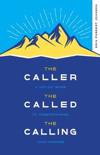 Cover image for The Caller, the Called, the Calling