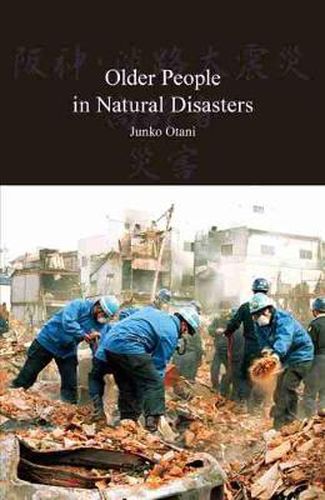 Cover image for Older People in Natural Disasters: The Great Hanshin Earthquake of 1995