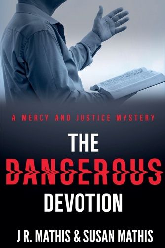 Cover image for The Dangerous Devotion