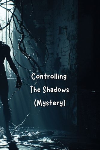 Cover image for Controlling The Shadows (Mystery)