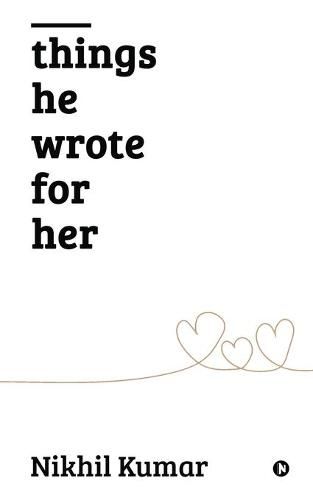 Cover image for Things He Wrote for Her