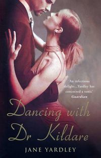 Cover image for Dancing With Dr Kildare