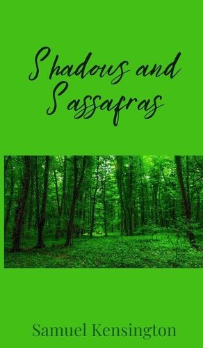 Cover image for Shadows and Sassafras