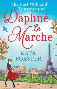 Cover image for The Last Will And Testament Of Daphne Le Marche