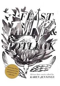 Cover image for Feast famine and potluck: African short stories