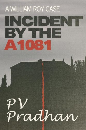 Cover image for Incident by the A1081