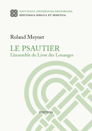 Cover image for Le Psautier. L'ensemble du Livre des Louanges