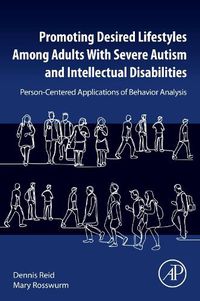 Cover image for Promoting Desired Lifestyles Among Adults With Severe Autism and Intellectual Disabilities