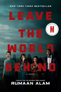Cover image for Leave the World Behind [Movie Tie-In]