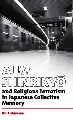 Cover image for Aum Shinrikyo and religious terrorism in Japanese collective memory