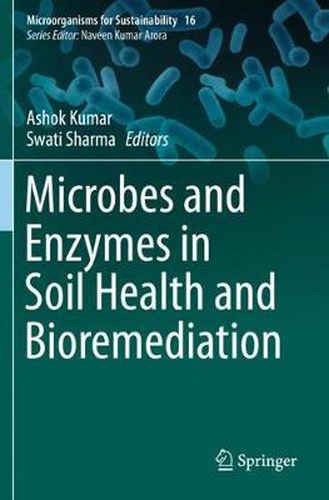 Cover image for Microbes and Enzymes in Soil Health and Bioremediation