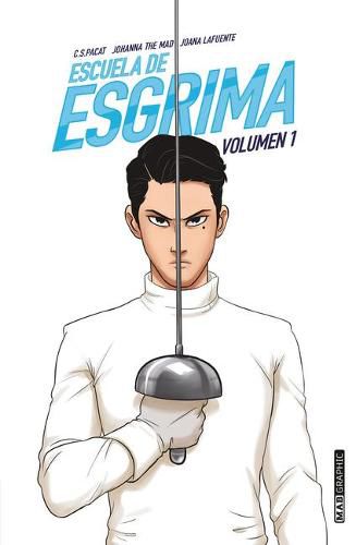 Cover image for Escuela de Esgrima. Volumen 1 (Antes Fe