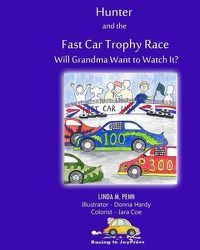 Cover image for Hunter and the FastCar Trophy Race: Will Grandma Want to Watch It?