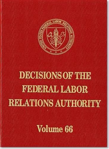 Cover image for Decisions of the Federal Labor Relations Authority, V. 64, August 17, 2009 Through July 31, 2010