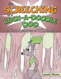 Cover image for The Screeching of a Cock-a-doodle-doo