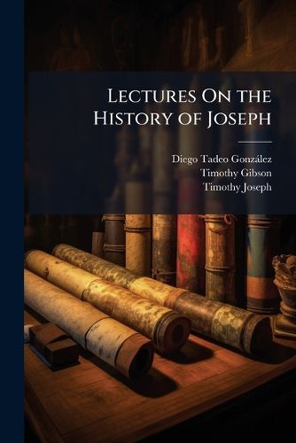 Cover image for Lectures On the History of Joseph