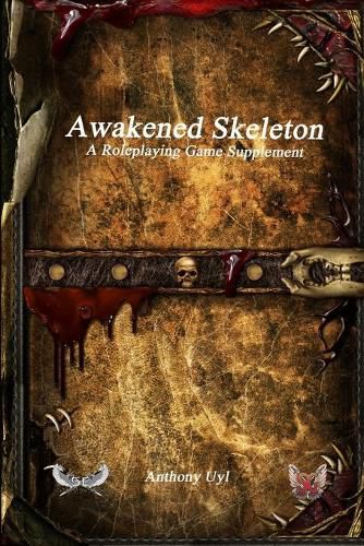 Awakened Skeleton A Roleplaying Game Supplement