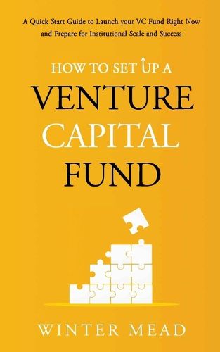 Cover image for How To Set Up A Venture Capital Fund