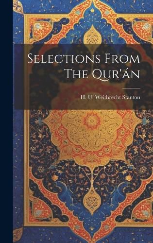 Cover image for Selections From The Qur'an