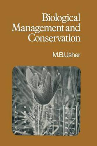 Cover image for Biological Management and Conservation: Ecological Theory, Application and Planning