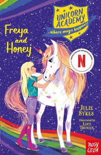 Cover image for Unicorn Academy: Freya and Honey