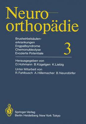 Cover image for Brustwirbelsaulenerkrankungen Engpasssyndrome, Chemonukleolyse, Evozierte Potentiale