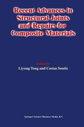 Cover image for Recent Advances in Structural Joints and Repairs for Composite Materials