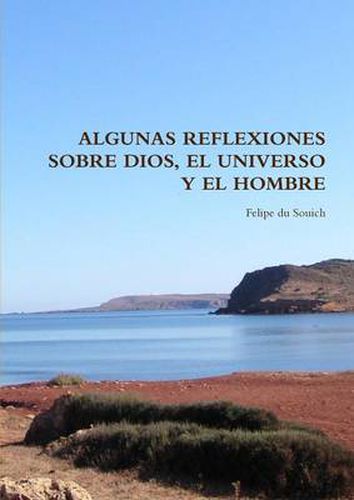 Cover image for Algunas Reflexiones Sobre Dios, El Universo Y El Hombre