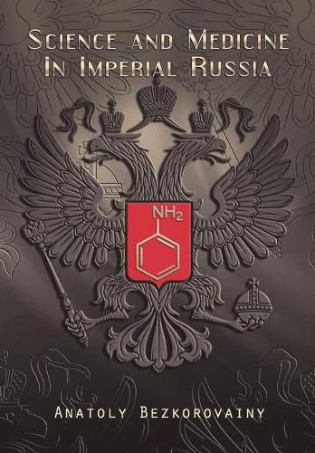 Science and Medicine in Imperial Russia