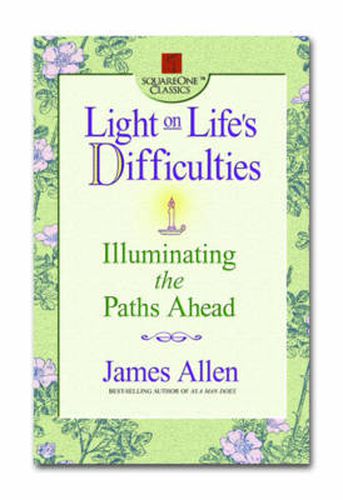 Cover image for Light on Life's Difficulties: Illuminating the Paths Ahead