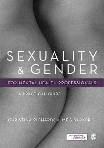 Sexuality and Gender for Mental Health Professionals: A Practical Guide