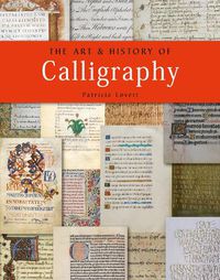 Cover image for The Art and History of Calligraphy