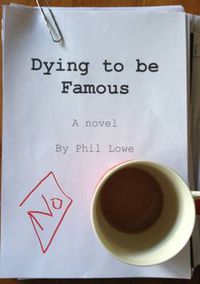 Cover image for Dying to be Famous