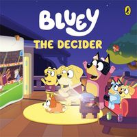 Cover image for Bluey: The Decider