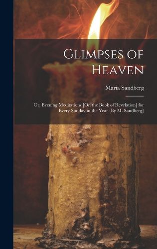 Cover image for Glimpses of Heaven