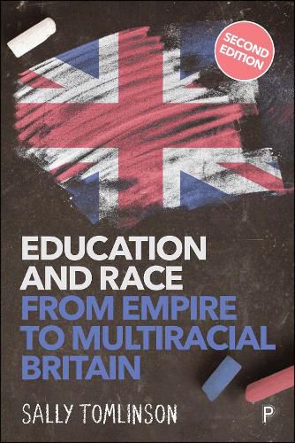 Cover image for Education and Race from Empire to Multiracial Britain (2e)