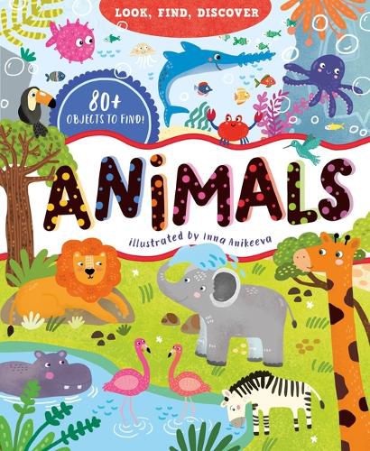 Cover image for Look, Find, Discover: Animals