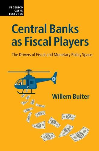 Cover image for Central Banks as Fiscal Players: The Drivers of Fiscal and Monetary Policy Space