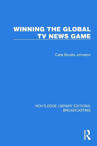 Cover image for Winning the Global TV News Game