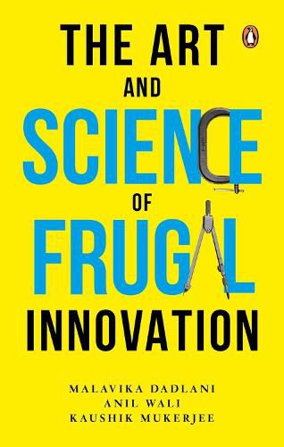 Cover image for The Art and Science of Frugal Innovation