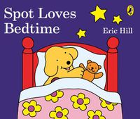 Cover image for Spot Loves Bedtime