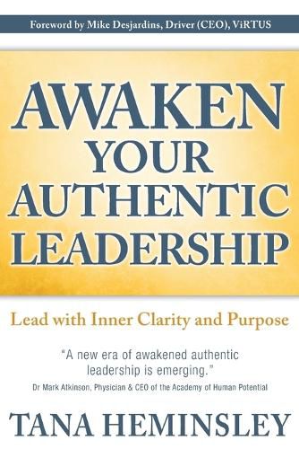 Cover image for Awaken Your Authentic Leadership: Lead with Inner Clarity and Purpose