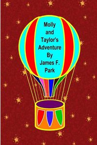 Cover image for Molly and Taylor's Adventure