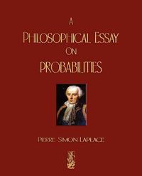 Cover image for A Philosophical Essay On Probabilities