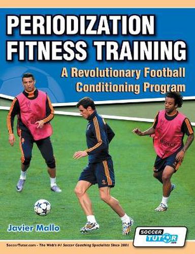 Cover image for Periodization Fitness Training - A Revolutionary Football Conditioning Program