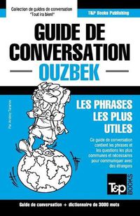 Cover image for Guide de conversation Francais-Ouzbek et vocabulaire thematique de 3000 mots