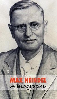 Cover image for Max Heindel, a Biography