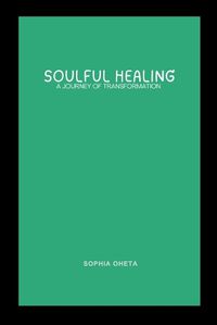 Cover image for Soulful Healing